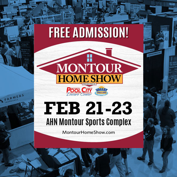 Montour Homeshow February 21-23 at the AHN Montour Sports Complex